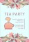 Afternoon Tea Party Invitation Template