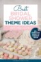 Couples Bridal Shower Themes